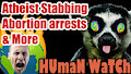 Furry Greymuzzle's Lament, Abortion Crimes, Atheist Assassination, Human Watch by Craftyandy