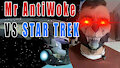 Mr AntiWoke Vs Star Trek by Craftyandy