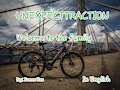 Unexpected Attraction, Chapter 7b