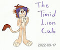 Elliot the Timid Lion Cub by KatarinaTheCat18