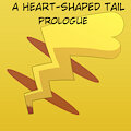 A Heart-Shaped Tail - Prologue