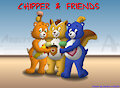 Chipper and his friends [C]
