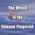 The Wreck Of The Edmund Fitzgerald by MaxDeGroot