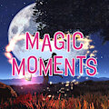 Magic Moments