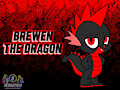 (New oc) Brewen the dragon
