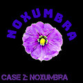 Noxumbra Files - Case 2: Noxumbra by XPAuthor