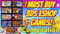 Must Buy 3DS eShop Games (Compilation)