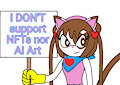 I DON'T support NFTs nor AI Art