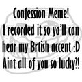 Confession Meme!