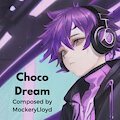 Choco Dream by MockeryLloyd