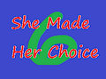 She Made Her Choice Chapter 6