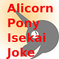 OP Alicorn Isekai Adventure by Blobskin