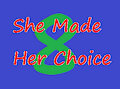 She Made Her Choice Chapter 8