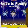 Love is Funny - Chapter 4 - Taking Chances