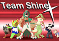 [C] Team Shine by InvalidNickname