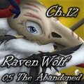 Raven Wolf - 05 - The Abandoned - Chapter 12
