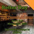 Better Day - Thursday Prompt Story [#13, 30/3/23]