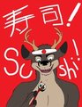 Sushi Deer!
