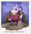 Root Style/RPG Commissions Reminder~