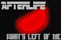 Afterlife Act 5 - What's Left Of Me by Bartan