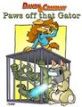Marywheather & Co. Trilogy - Paws off that Gator