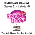 OneNETnews Editorial (Season 2 - Episode 6) - The Last Chance for One Shot Only