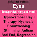 Hypnovember '23, Day 1 - Eyes by Shilvascat