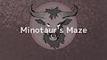 Minotaur's Maze (TF Game) by Bluebeagle
