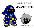 Merle the Magnificent (TADC OC)