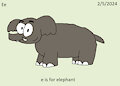 My ABC Animal Month - Elephant