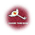 Choose your room