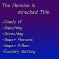 The Heroine is Stretched Thin by IcewindtheGreat