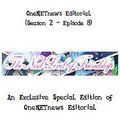 OneNETnews Editorial (Season 2 - Episode 8) - The Next Level Of Friendship