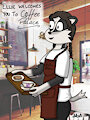 Welcome to Coffee Palace! by Matathesis