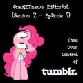 OneNETnews Editorial (Season 2 - Episode 9) - Take Over Control