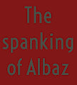 The Spanking of Albaz by KevMax