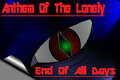 Anthem Of The Lonely Act 3 - End of All Days
