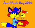 April Fools Day 2024 by ToonlandianFox2002