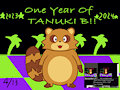 one year of Tanuki B!! by Tanukikoopa