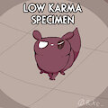 low karma specimen by Bokechan