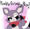 Rimbly Grimbly Bim!