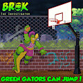 BROK THE INVESTIGATOR DLC: GREEN GATORS CAN JUMP!