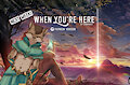 [PUBLIC] "When You're Here" Release" NOW!