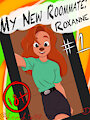 My new roommate: Roxanne! Page 1 by LemLim22