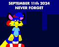 September 11th, Never Forget...