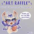 100!! FOLLOWERS FREE ART RAFFLE!! by Owlisa