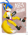 Art Slave by AkaiKitsune