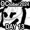 Leinad56's OCtober 2024 Day 13