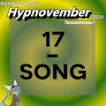 Akko's Hypnovember Day 17 - Song by Akkobold