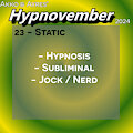 Akko's Hypnovember Day 23 - Static